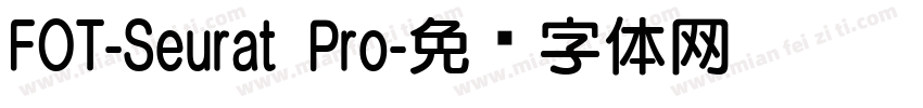 FOT-Seurat Pro字体转换